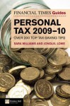 The Financial Times Guide to Personal Tax 2009 - Sara Williams