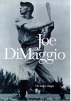 Joe Dimaggio: The Yankee Clipper - Beckett Publications