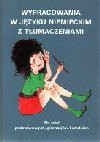 Wypracowania w języku niemieckim z tłumaczeniami : dla szkół podstawowych i średnich - Iwona. Kienzler, Iwona Kienzler, Kienzler Iwona