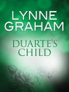 Duarte's Child (Mills & Boon M&B) (Latin Lovers - Book 6) - Lynne Graham