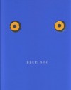 Blue Dog - George Rodrigue