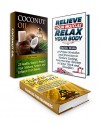 Coconut Oil Box Set: 23 Healthy Steps And 28 Prime Exercises to Reduce Neck Pain and Protect Your Immune System by Using the Coconut oil Plus Simple Tips ... coconut oil miracle, using coconut oil) - William Diaz, Derick Wells