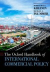 The Oxford Handbook of International Commercial Policy - Mordechai E. Kreinin, Michael G. Plummer