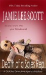 Death of a Sales Rep (Gotcha Detective Agency Mysteries) - Jamie Lee Scott