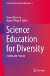 Science Education for Diversity: Theory and Practice (Cultural Studies of Science Education) - Nasser Mansour, Rupert Wegerif