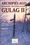 Archipielago Gulag 2 - Aleksandr Solzhenitsyn