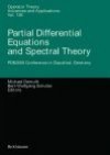 Partial Differential Equations and Spectral Theory: Pde2000 Conference in Clausthal, Germany - Michael Demuth, Bert-Wolfgang Schulze