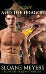 Escape and the Dragon (Redwood Dragons Book 6) - Sloane Meyers