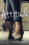 Attitude (Orca Limelights) - Robin Stevenson