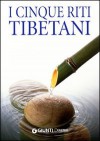 I cinque riti tibetani - Various