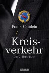 Kreisverkehr: Das 2. Hepp-Buch - Frank Köhnlein