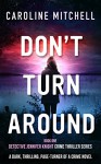 Don't Turn Around - Caroline Mitchell