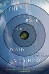 The Bone Clocks: A Novel - David Mitchell