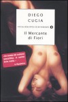 Il mercante di fiori - Diego Cugia