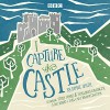 I Capture the Castle: A BBC Radio 4 Full-Cast Dramatisation - Dodie Smith, Toby Jones, Holliday Granger, BBC Worldwide Limited