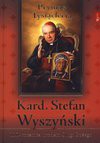 Kard. Stefan Wyszyński. 110 rocznica urodzin Sługi Bożego + CD - Marek Balon