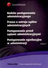 Kodeks postępowania administracyjnego. Prawo o ustroju sądów administracyjnych. Postępowanie przed sądami administracyjnymi. Postępowanie egzekucyjne w administracji - Rączka Krzysztof, Iżycka-Rączka Małgorzata