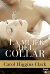 La Mujer Del Collar - Carol Higgins Clark