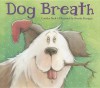 Dog Breath - Carolyn Beck, Brooke Kerrigan