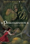 Peaceweaver - Rebecca Barnhouse