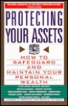 Protecting Your Assets: How to Safeguard and Maintain Your Personal Wealth - Andrew D. Westhem, Donald Jay Korn