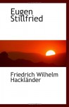 Eugen Stillfried - Friedrich Wilhelm Hackländer