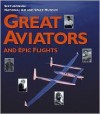 Great Aviators and Epic Flights - Von Hardesty