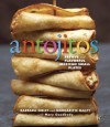 Antojitos: Festive and Flavorful Mexican Appetizers - Barbara Sibley, Mary Goodbody, Margaritte Malfy