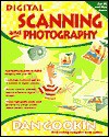 Digital Scanning and Photography - Dan Gookin