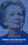 The Margaret Thatcher Book of Quotations - Iain Dale, Grant Tucker