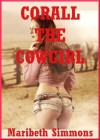 Corall the Cowgirl: A Rough Bondage Gangbang Erotica Story - Maribeth Simmons