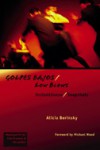 Golpes bajos / Low Blows: Instantaneas / Snapshots - Alicia Borinsky, Cola Franzen, Michael Wood