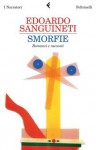 Smorfie - Edoardo Sanguineti