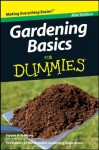 Gardening Basics For Dummies®, Mini Edition - Steven A. Frowine