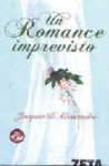 Un Romance Imprevisto - Jacquie D'Alessandro