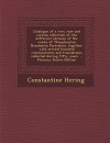 Catalogue of a Very Rare and Curious Collection of the Different Editions of the Works of Theophrastus Bombastus Paracelsus, Together with Several Hun - Constantine Hering