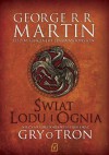 Świat Lodu i Ognia - George R.R. Martin, Elio M. Garcia jr., Linda Antonsson