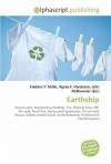 Earthship - Agnes F. Vandome, John McBrewster, Sam B Miller II