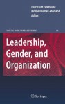 Leadership, Gender, and Organization (Issues in Business Ethics) - Patricia Werhane, Mollie Painter-Morland