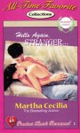 Hello Again, Stranger... - Martha Cecilia