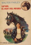 Satán, el hijo del Negro (El Corcel negro, #3) - Walter Farley, Esteban Riambau