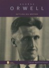 George Orwell: Battling Big Brother - Tanya Agathocleous