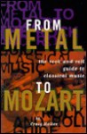 From Metal to Mozart - H. Craig Heller