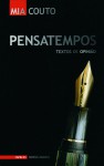 Pensatempos: Textos De Opinião - Mia Couto