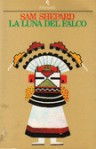 La luna del falco - Sam Shepard, Delfina Vezzoli