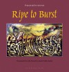 Ripe to Burst - Frankétienne, Andre Naffis-Sahely