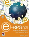 e-RPG(V2): e-Volving RPG Applications for a Connected World - Bradley V. Stone