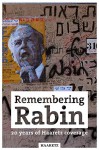 Haaretz e-books - Remembering Rabin: 20 years of Haaretz coverage - Chemi Shalev, Akiva Eldar, Aluf Benn, Anshel Pfeffer, Gideon Levy, Yossi Sarid, Amira Hass, Dan Margalit, Ben Samuels