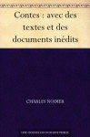 Contes : avec des textes et des documents inédits (French Edition) - Charles Nodier