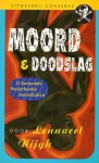 Moord en doodslag - Lennaert Nijgh